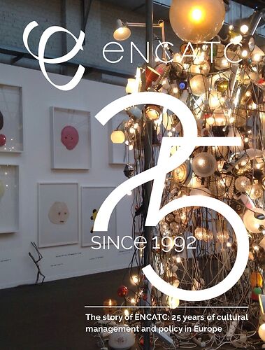 The Story of ENCATC: 25 years of cultural management and policy in Europe