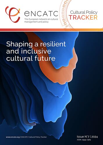 CULTURAL POLICY TRACKER - ISSUE #7
