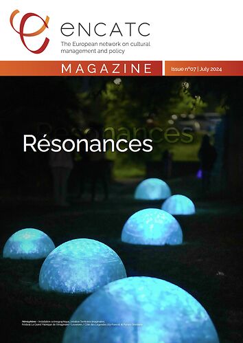 ENCATC Magazine, Issue n°07, July 2024