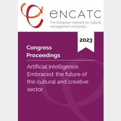Artificial Intelligence Embraced: the future of the cultural and creative sector